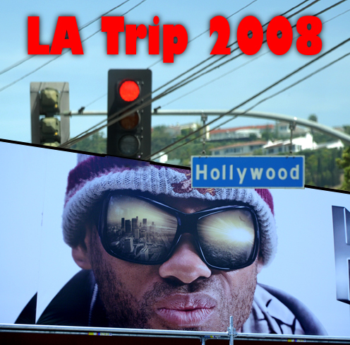 LA Trip 2008